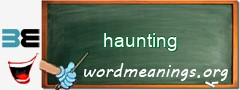 WordMeaning blackboard for haunting